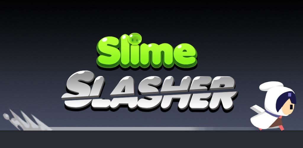 Slime Slasher