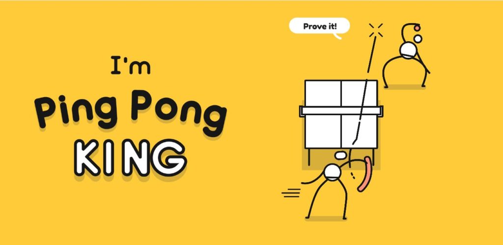 I'm Ping Pong King